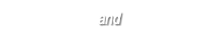 and 